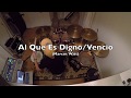 Al Que Es Digno & Venció || Marcos Witt || 25 || DRUM COVER