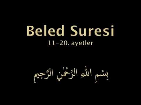 BELED SURESİ 11-20. AYETLER EZBERLE (HER AYET ON TEKRAR)