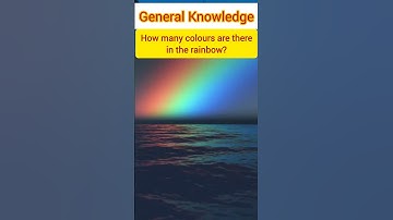How many colours are there in the rainbow? #gk #gkshorts #gkstudy #shorts #ytshorts #thegkcorner