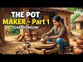 Class 9 English Chapter 2 | The Pot Maker Part 1 Explanation | Kaveri Book | CBSE
