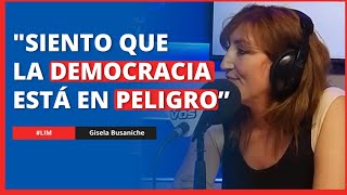 "No quiero que ellos me saquen la palabra 'libertad'", Gisela Busaniche