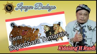 KIDALANG H RUSDI PAGELARAN WAYANG LANGEN BUDAYA JUDUL CERITA SAYEMBARA KARANG TUMARITIS