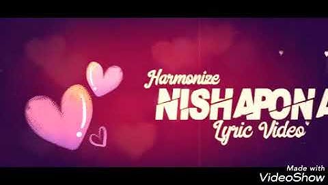 HARMONIZE 2019 - NISHAPONA LYRIC BY HARMONIZEE ~ VIDEO 😍
