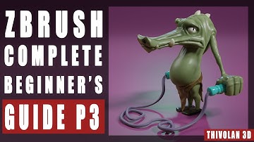 ZBrush: COMPLETE BEGINNERS GUIDE part 3