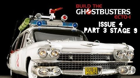 Build Ghostbusters ecto-1 issue 4 part 3