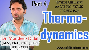 Thermodynamics 4 | CSIR UGC - NET JRF June 2024, IIT-GATE 2025 | Dr. Mandeep Dalal