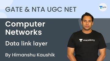 Computer Networks for GATE and NTA UGC NET | Data link layer | Himanshu Kaushik