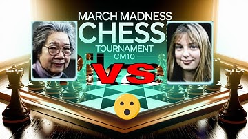 Intro to 2025 March Madness ChessMaster 10th edition