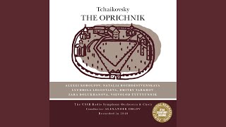 The Oprichnik Act I, Recitative Basmanovs Arioso - I Tak, Skazhi, Reshilsya Li Ty?