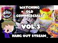 Getting TRAPPED IN THE PAST with OLD COMMERCIALS | Watching Old Commercials Vol. 3 | Hangout Stream
