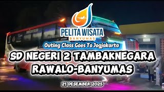 SD NEGERI 2 TAMBAKNEGARA, RAWALO-BANYUMAS || OUTING CLASS GOES TO JOGJAKARTA 