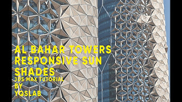 Al Bahar towers - 3DS Max Organic Parametric Modeling - 3D MAX Tutorial | English Version |