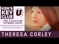 Theresa Corley | Ken’s Key Clue | A Real Cold Case Detective’s Opinion
