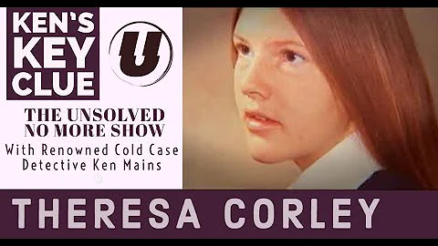 Theresa Corley | Kens Key Clue | A Real Cold Case ...