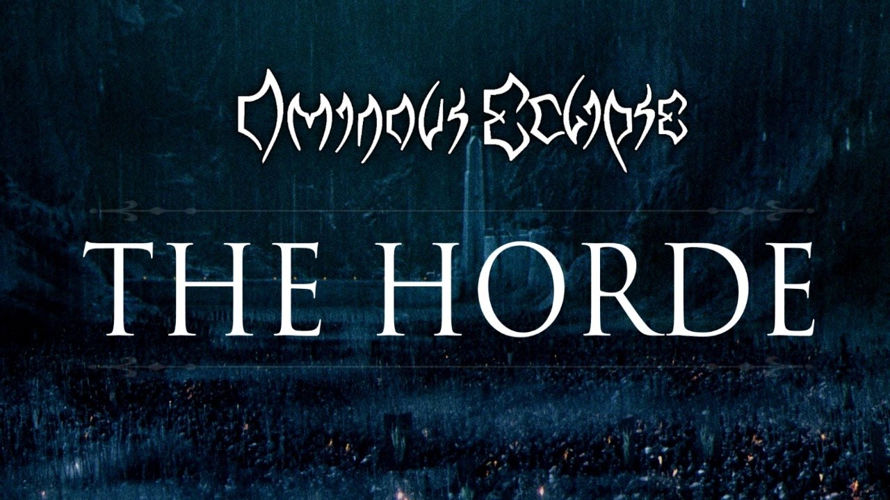 Watch Ominous Eclipse - The Horde (OFFICIAL AUDIO) on YouTube Watch Ominous Eclipse - The Horde (OFFICIAL AUDIO) on YouTube