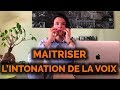 Maitriser lintonation de la voix