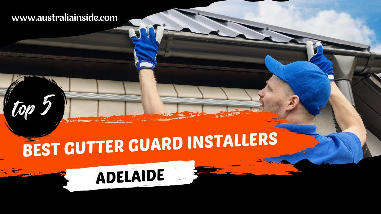 Best Gutter Guard Installers Adelaide | Gutter Guard King SA