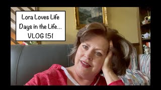 Lora Loves Life   Days in the Life   VLOG 151