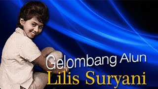 #1960#LILIS SURYANI Gelombang Alun ( with Lyric )