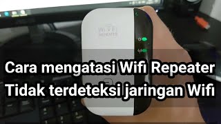 Cara mengatasi Wifi Repeater tidak terdeteksi di jaringan wifi screenshot 4