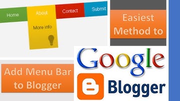 How to add Menu Bars to Blogger - New template 2017