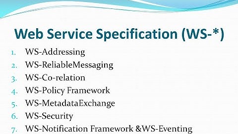 Web Service Specification (WS-*) | Web Service Extensions | Service Oriented Architecture (SOA)
