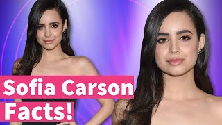 Sofia Carson, 5 Facts You Didn't Know!