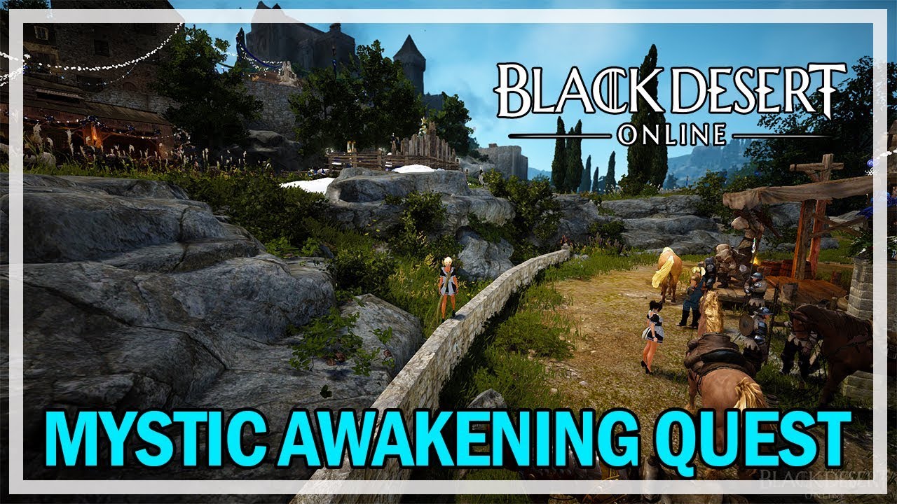 Black Desert Online Mystic Awakening Quests (Gameplay & Commentary