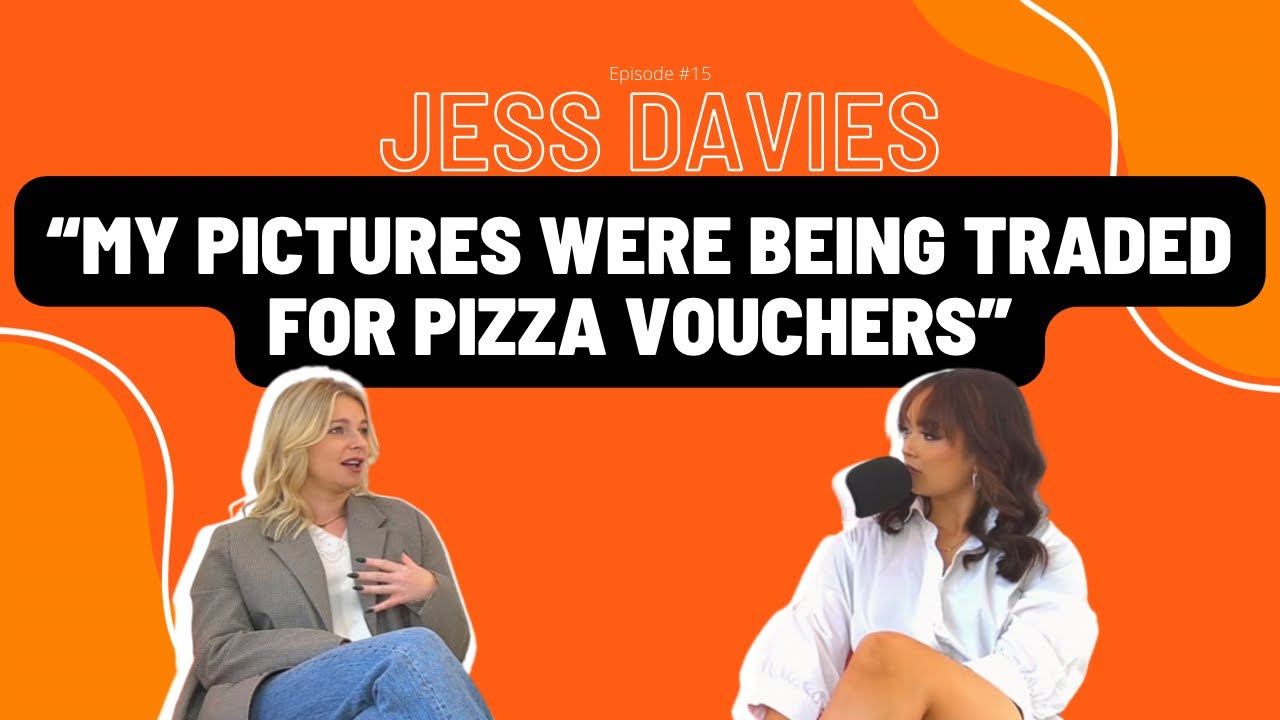 Episode 15 - Jess Davies: Talks Deepfake P*rn and Trading N*udes