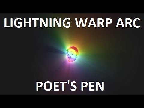 One Button Build Lightning Warp Arc Poet's Pen - YouTube