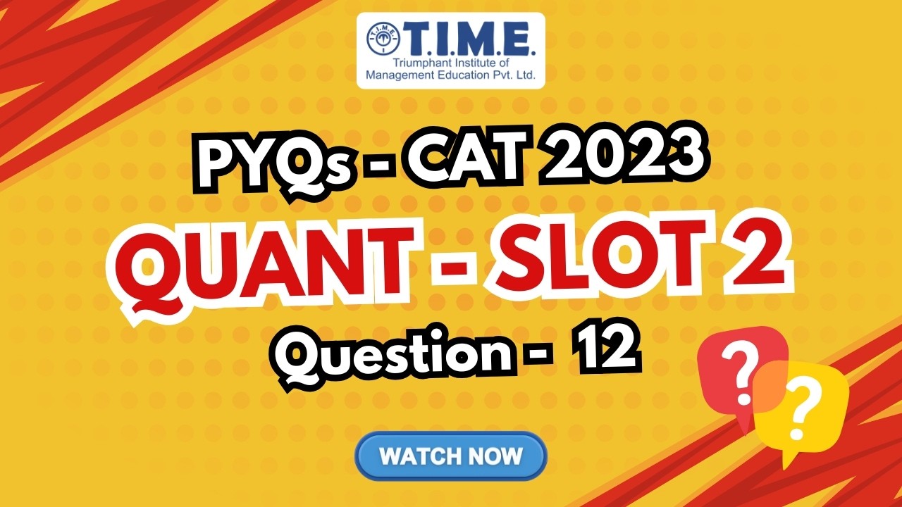 CAT 2023 Slot 2 Quant PYQ | Question 12 | CAT Quant Previous Year ...
