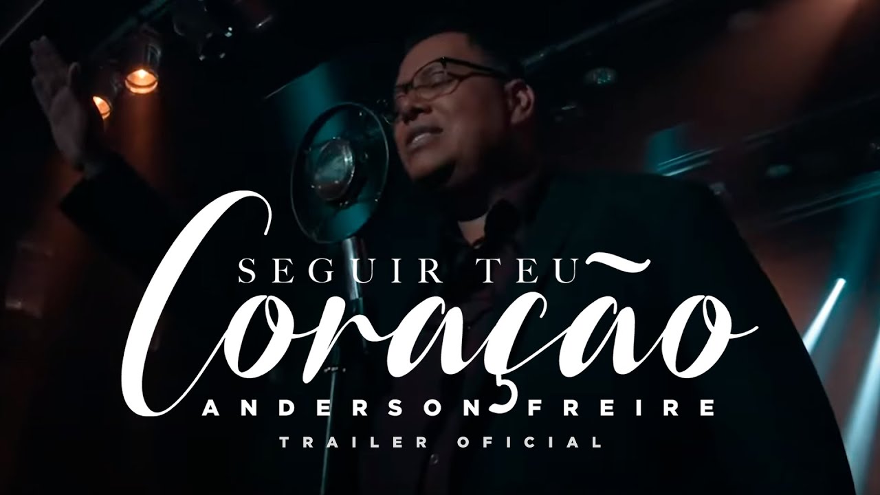 Anderson Freire - Seguir Teu Coração (Playback): letras e músicas