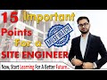 Important points for a site engineer  point every site engineer should  know