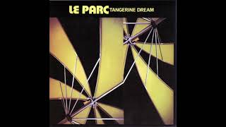 Tiergarten - Le Parc - Tangerine Dream (HQ) [My Favorite Le Parc Track]