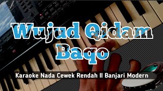 Karaoke Wujud Qidam Baqo || Nada Cewek Rendah