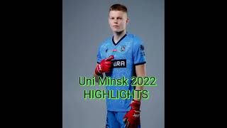 Alexander Bursh | FC Uni Minsk 2022 Highlights