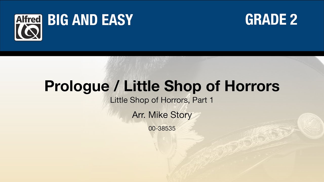 prologue little shop of horrors arr mike story score sound little shop of horrors prologue sheet music