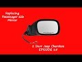 Jeep Cherokee - Episode 15 -  Replacing XJ Side View Mirror