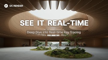 Pushing the Limits of Real time Ray Tracing Rendering   D5 Render