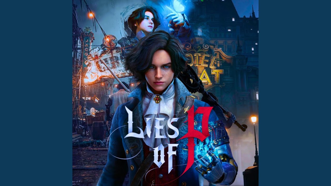 La Verdad Es Una Triste Mentira Lies of P