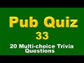 Pub Quiz (#33) General Knowledge Trivia Questions & Answers