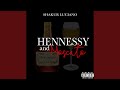 Hennessy and moscato