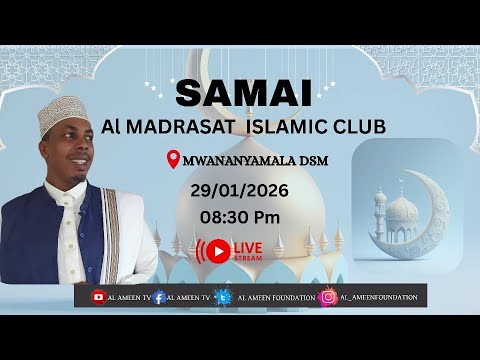 LIVE SAMAI AL MADRASAT ISLAMIC GROUP MWANANYAMALA DSM 