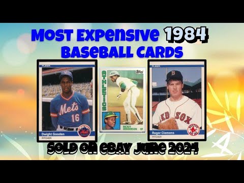 1984 Most Expensive eBay Sales Baseball Cards - June 2024