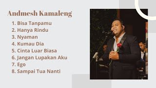 Andmesh Kamaleng Full Album | Lagu Terbaik Andmesh Kamaleng