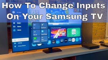 How To Change Inputs On A Samsung TV