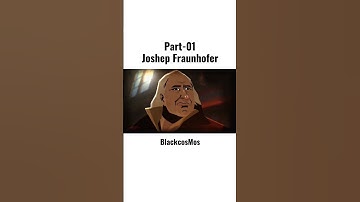 "Joseph Fraunhofer: The Man Who Discovered the Lines in the Spectrum" | BlackcosMos