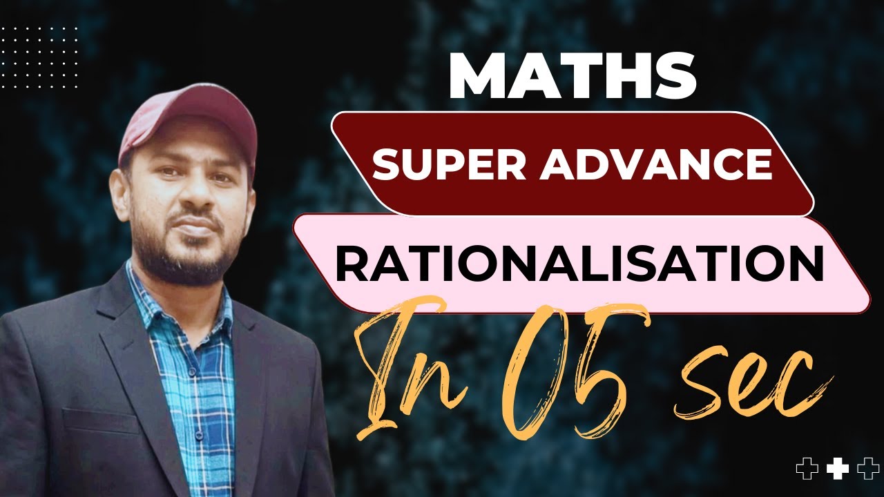 Maths Rationalizing Super Advance Speed Trick | By - Kundan Sir