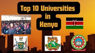 Top 10 Best Universities in Kenya 2024
