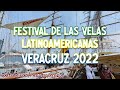 El Festival de las Velas Latinoamericanas 2022 en Veracruz, México